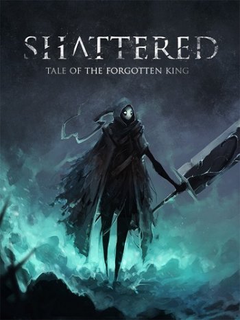 Shattered - Tale of the Forgotten King (2019)