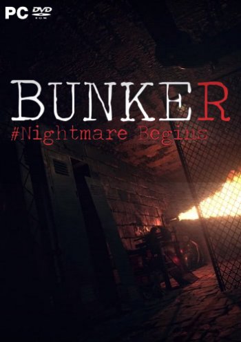Bunker - Nightmare Begins (2019)