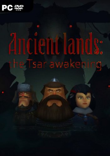 Ancient lands: the Tsar awakening (2019)